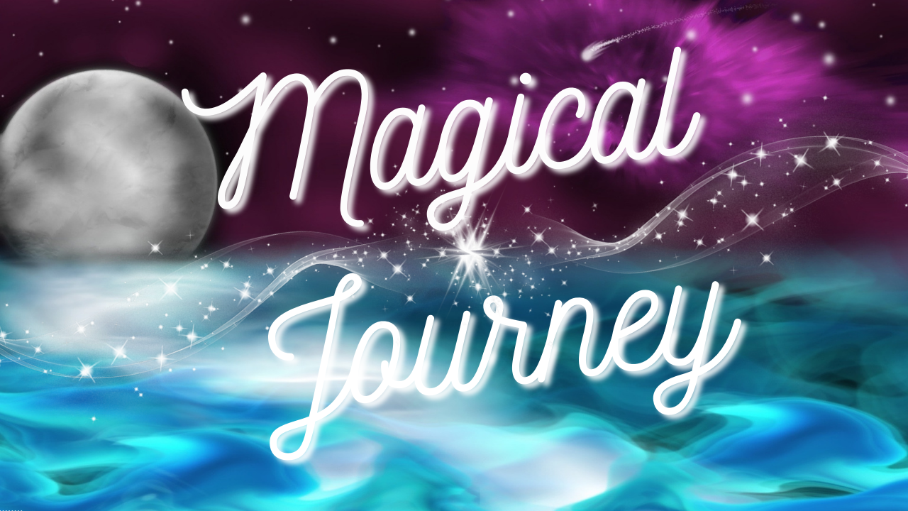 Magical Journey – Keeping Things Positive