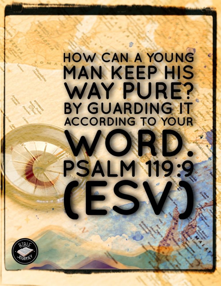 Psalm 119:9 ESV - Beth How can a young man keep his way pure? By guarding it according to your word.